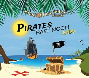The A.C.T. Presents The Magic Tree House: Pirates Past Noon KIDS