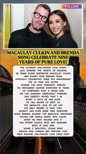 MACAULAY CULKIN AND BRENDA SONG CELEBRATE NINE YEARS OF PURE LOVE! 💖💍✨