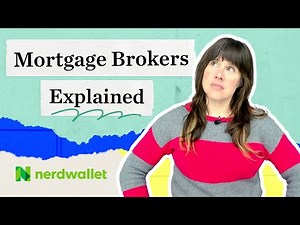 Mortgage Brokers: What They Do and When You Might Need One | NerdWallet
