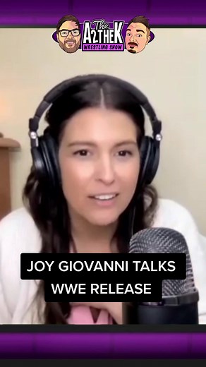 Joy Giovanni WWE Release Experience