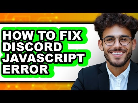 How to Fix Discord Javascript Error - Step by Step