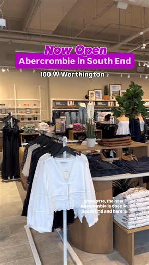 15K views · 15 reactions | NOW OPEN: Abercrombie & Fitch South End...