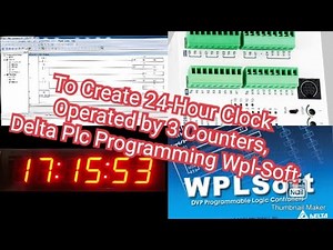 To Create 24-Hour Clock Operated by 3 Counters,Delta Plc Programming Wpl-Soft
