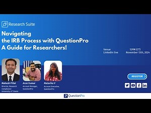 Navigating the IRB Process with QuestionPro: A Guide for Researchers!