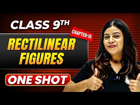 RECTILINEAR FIGURES in One Shot | Class 9 Maths | ICSE Board