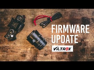 Viltrox 33mm Lens Firmware 1.0.6 Update (How to Install)