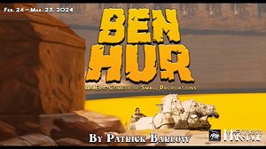 BEN HUR By Patrick Barlow Playing in the Long Beach Playhouse’s Mainstage Theater Feb. 24 - Mar. 23, 2024 Directed by Gregory Cohen Tickets: https://lbplayhouse.org/event/ben-hur/ From the playwright who brought us the hilarious The 39 Steps, comes BEN HUR, the epic tale based on one of the best-selling books of the nineteenth century, now told with only four actors! The story follows an amateur theatre troupe as they attempt to produce the massive tale of the fictional Jewish prince, Judah Ben-
