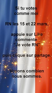 Si tout comme moi, tu votes RN les 15 et 22 mars, appuie sur 👍et commente "Je vote RN" puis clique sur partage. Voyons combien nous sommes !! | Pour la france, ensemble, réagissons