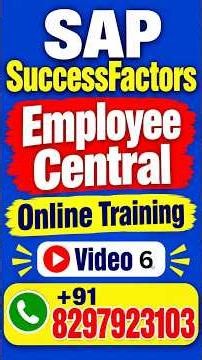 SAP SuccessFactors Employee Central Online Training Video 6 +91 8297923103