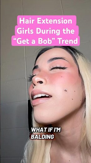 When You Wear Hair Extensions During the “Get a Bob” Trend #freakedout #bobhaircut #hairextensions