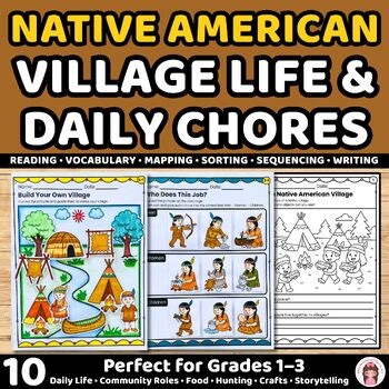 Native American Village Life Activities | Daily Chores Worksheets Grades 1–3