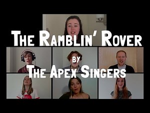 THE RAMBLIN' ROVER - The Apex Singers