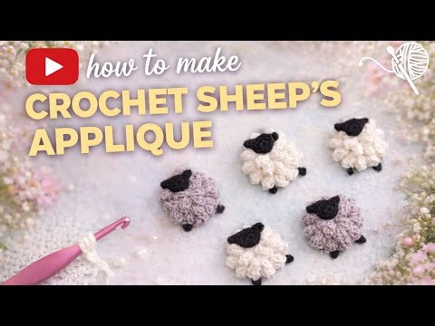 How to crochet sheep applique | easy step by step tutorial #crochet #video #tutorial #handmade #diy