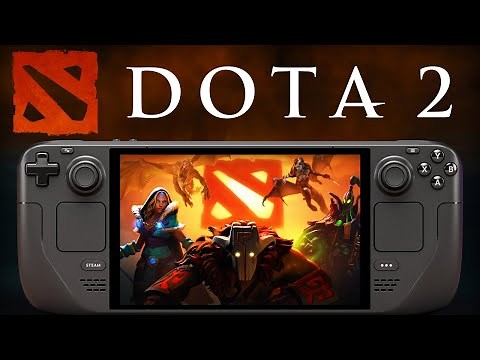 DOTA 2 Steam Deck Performance: Handheld/Docked Gameplay