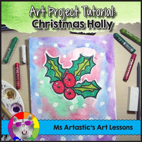 FREE Christmas Art Project Christmas Holly Art Lesson Christmas Freebie