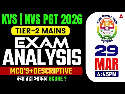 KVS NVS Exam Analysis | KVS NVS PGT Exam Analysis | KVS NVS 2026 Tier 2 Paper Analysis & Answer Key