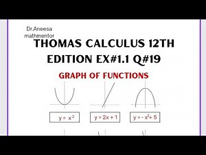 Thomas calculus 12th edition ex#1.1 Q#19|graph of a function