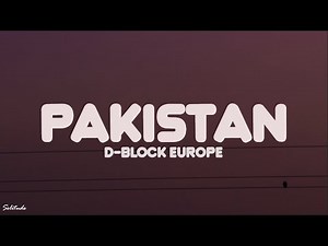 D-Block Europe - Pakistan (Lyrics) ft. Clavish