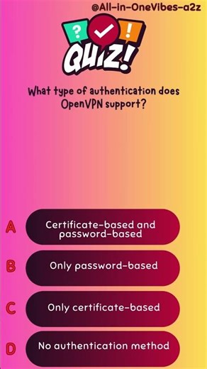 What type of authentication does OpenVPN support?