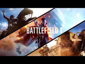 Trailer Music Battlefield 1 Single Player (Theme Song) - Soundtrack Battlefield 1