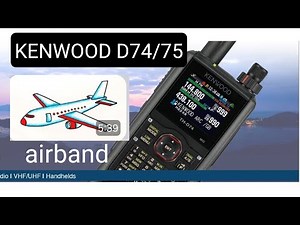 KENWOOD D74/75 AIRBAND & GPS