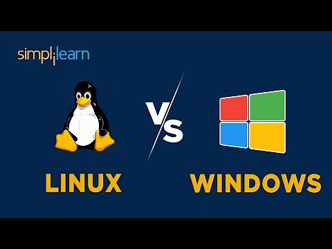 Linux VS Windows | Is Linux Better Than Windows ? | Which Is Better Windows Or Linux | Simplilearn