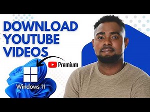 How to Download YouTube Videos on Windows 11