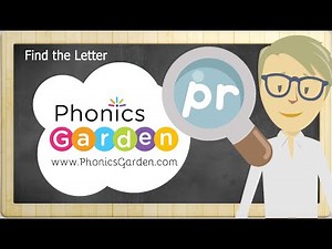 PR | Consonant Blend | Find the Letter | Phonics Garden
