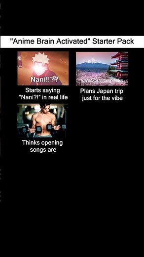 Anime Brain Activated Starter Pack #anime
