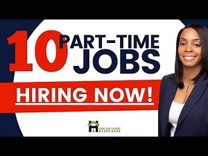 10 Part-Time Work from Home Jobs Hiring Now!