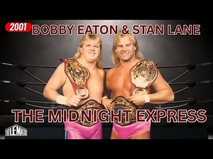 Midnight Express - Bobby Eaton & Stan Lane [FULL INTERVIEW]