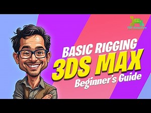 3dsmax 2025 Basic Rigging Tutorial For Beginners with Crystal Clear Concept