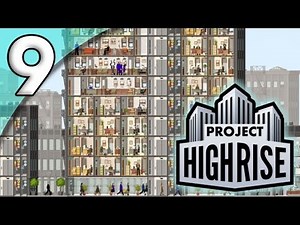 Project Highrise *Extended First Taste* - 9. Lake Point Tower - Let's Play Project Highrise Gameplay