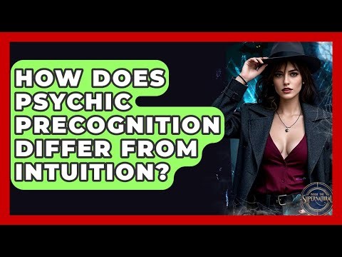 How Does Psychic Precognition Differ From Intuition? - Inside the Supernatural