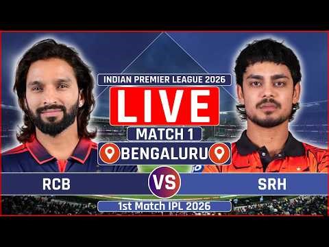 LIVE: RCB vs SRH, Match 1 | IPL 2026 Live Score & Commentary | Bengaluru vs Hyderabad Live