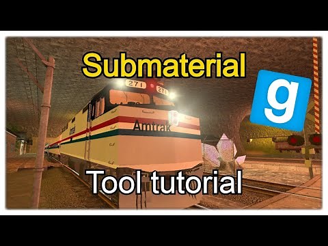 Sub material Tool Tutorial [Gmod Trainbuild| Holo]