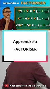Apprendre à factoriser facilement