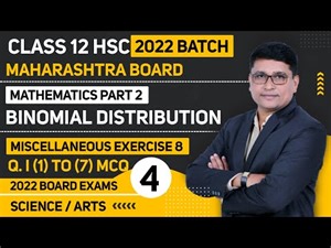 Binomial Distribution Miscellaneous Exercise 8 Q.I Part 4 | Maths II HSC 2022 | Maharashtra Board
