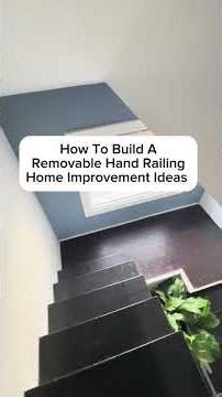 How To Build A Removable Hand Railing Home Improvement Ideas #homeimprovement #ideas #howtobuild