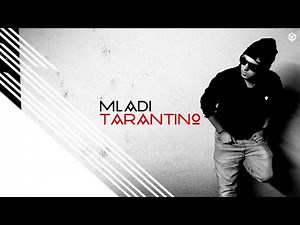 MAKK FT. JALA BRAT - Tarantinov Film (Mladi Tarantino 2015)