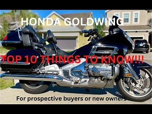 Top 10 Things you need to know about the Honda Goldwing GL1800!!!