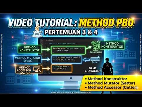 Tugas PBO 1 - Penjelasan Method (Konstruktor, Mutator, Accessor) Java | Pertemuan 3 & 4