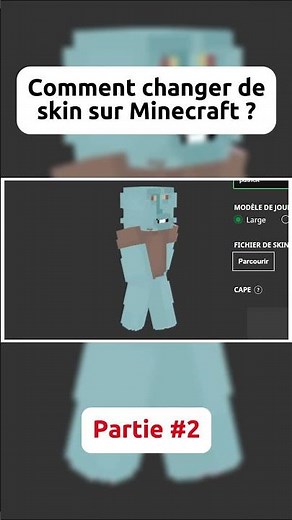 Comment changer de Skin sur Minecraft ? (Partie 2)