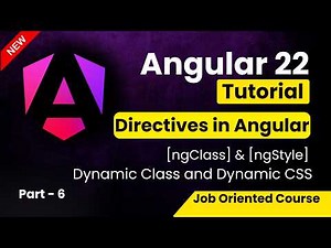 Angular 22 Tutorial for Beginners | Directive in Angular | ngClass & ngStyle