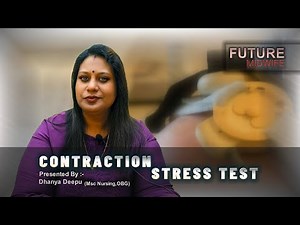 CONTRACTION STRESS TEST/DHANYA DEEPU/OBG