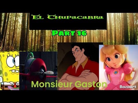 “El Chupacabra (Shrek)” Part 16 - Monsieur Gaston