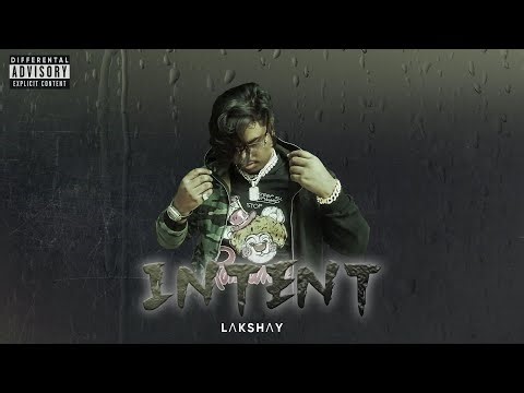INTENT - LΛKSHΛY | Official Trap Music Video 2025 | Hindi Rap Song