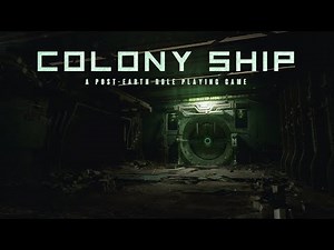 Rejoice RPG Fans, Colony Ship is an Expansive Master Crafted Sci Fi Adventure