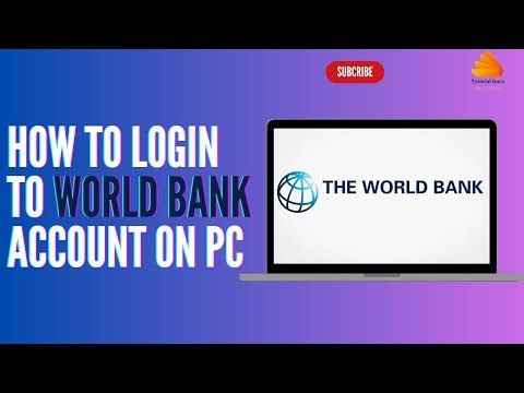 How to Login to World Bank Account on PC