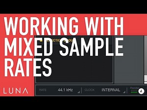 Working with Mixed Samples Rates in LUNA
